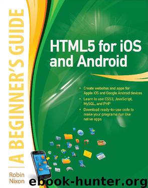 HTML5 for iOS and Android by Robin Nixon