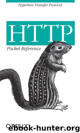 HTTP Pocket Reference by Clinton Wong