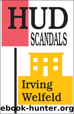 HUD Scandals by Irving H. Welfeld