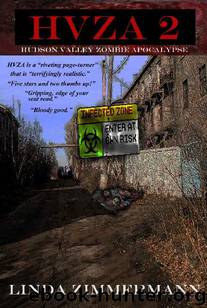 HVZA (Book 2): Hudson Valley Zombie Apocalypse 2 by Zimmermann Linda