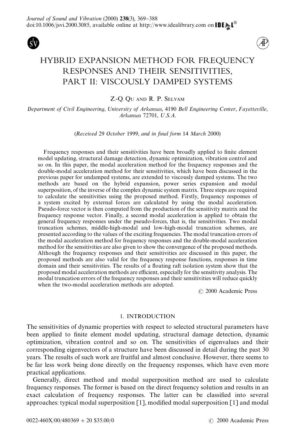 HYBRID EXPANSION METHOD FOR FREQUENCY RESPONSES AND THEIR SENSITIVITIES, PART II: VISCOUSLY DAMPED SYSTEMS by QU Z. -Q. & SELVAM R. P