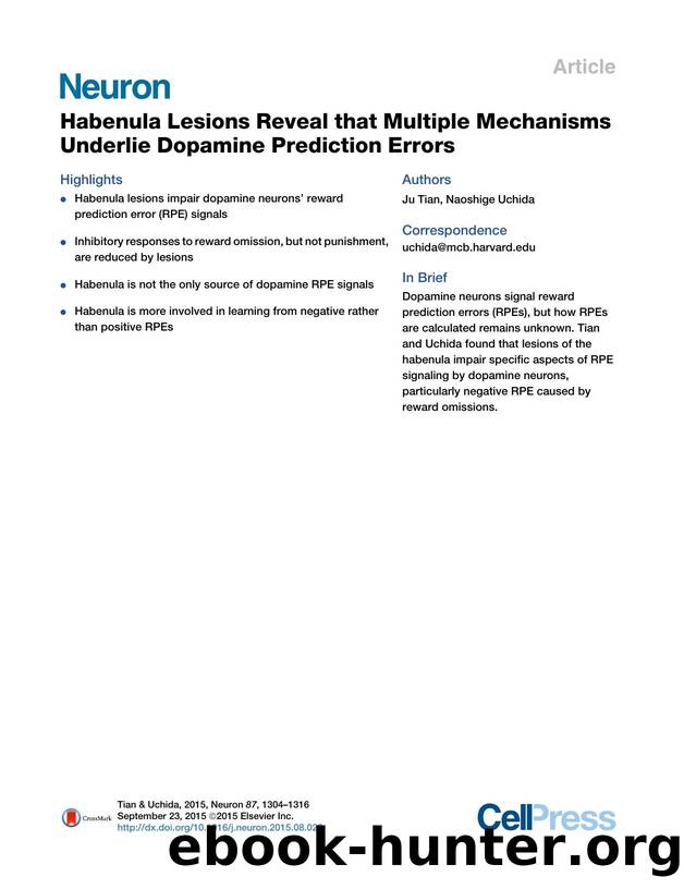 Habenula Lesions Reveal that Multiple Mechanisms Underlie Dopamine Prediction Errors by Ju Tian & Naoshige Uchida