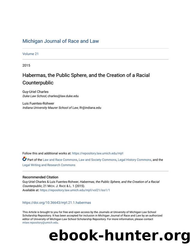 Habermas, the Public Sphere, and the Creation of a Racial Counterpublic by Guy-Uriel Charles and Luis Fuentes-Rohwer