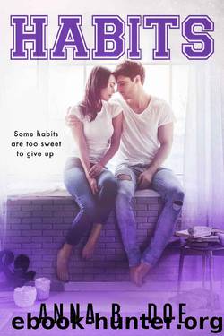 Habits (Greyford High Book 2) by Anna B. Doe