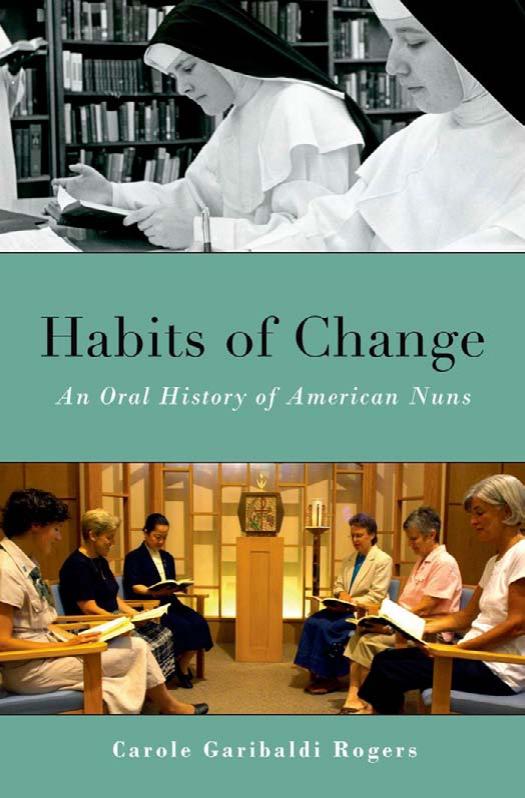 Habits of Change: An Oral History of American Nuns by Unknow