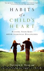 Habits of a Child's Heart by Valerie Hess