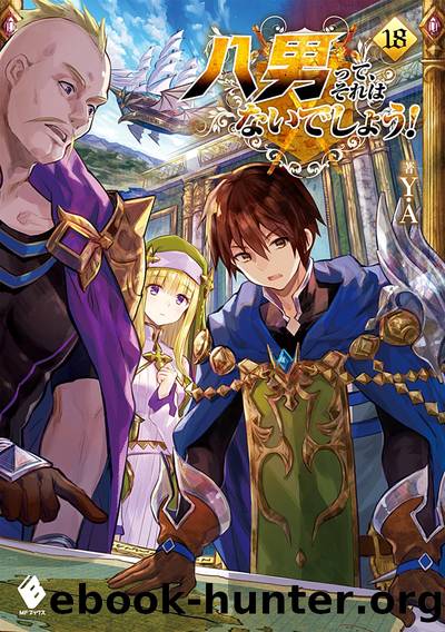 Hachinan tte, Sore wa Nai Deshou - Volume 18 by Y.A