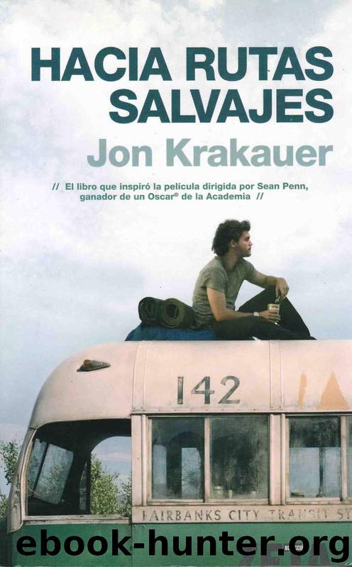 Hacia Rutas Salvajes by Jon Krakauer; Jon Krakauer