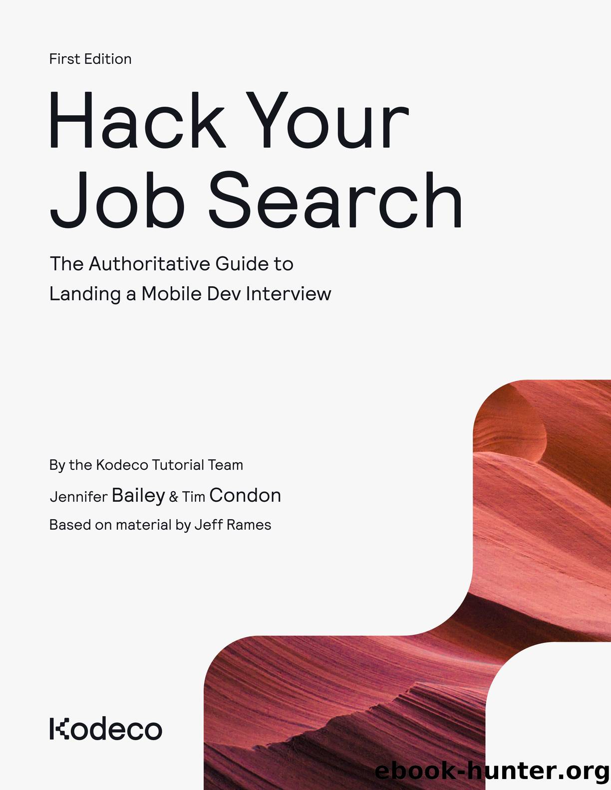 Hack Your Job Search by By Tim Condon & By Jennifer Bailey