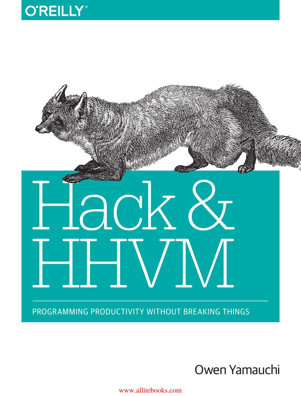 Hack and HHVM by Owen Yamauchi