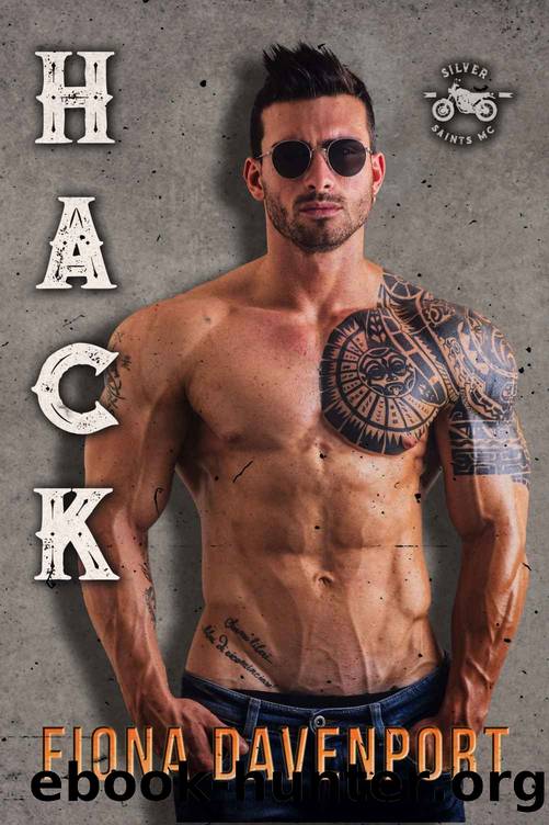 Hack: Silver Saints MC by Fiona Davenport