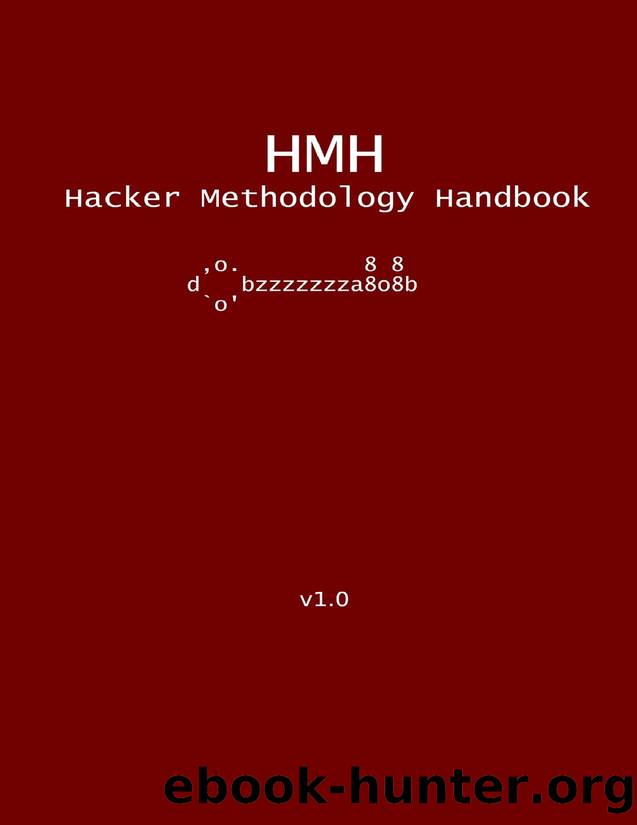 Hacker Methodology Handbook: Version 1.3 by Thomas Bobeck