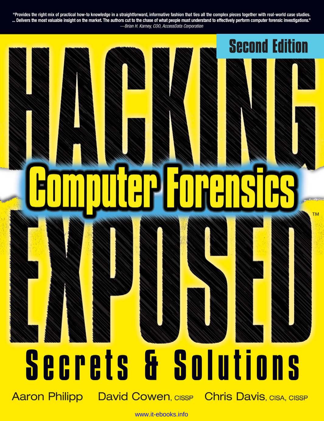 Hacking Exposed Computer Forensics 2nd Edition by Unknown