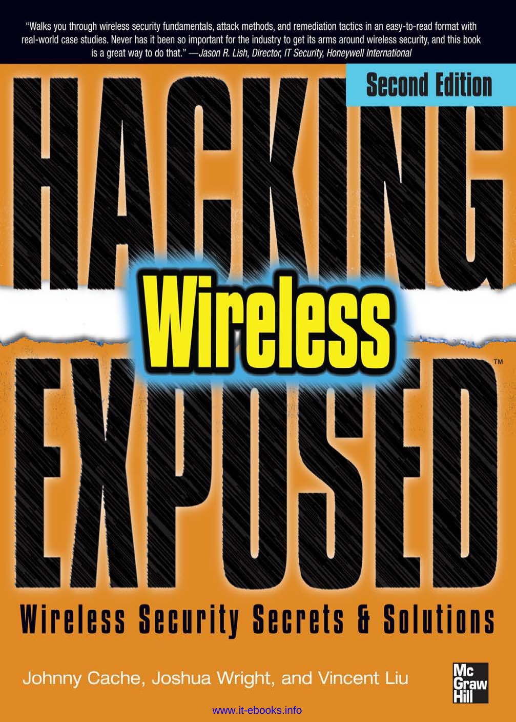 Hacking Exposed Wireless, 2nd Edition: Wireless Security Secrets and Solutions by Johnny Cache Joshua Wright Vincent Liu