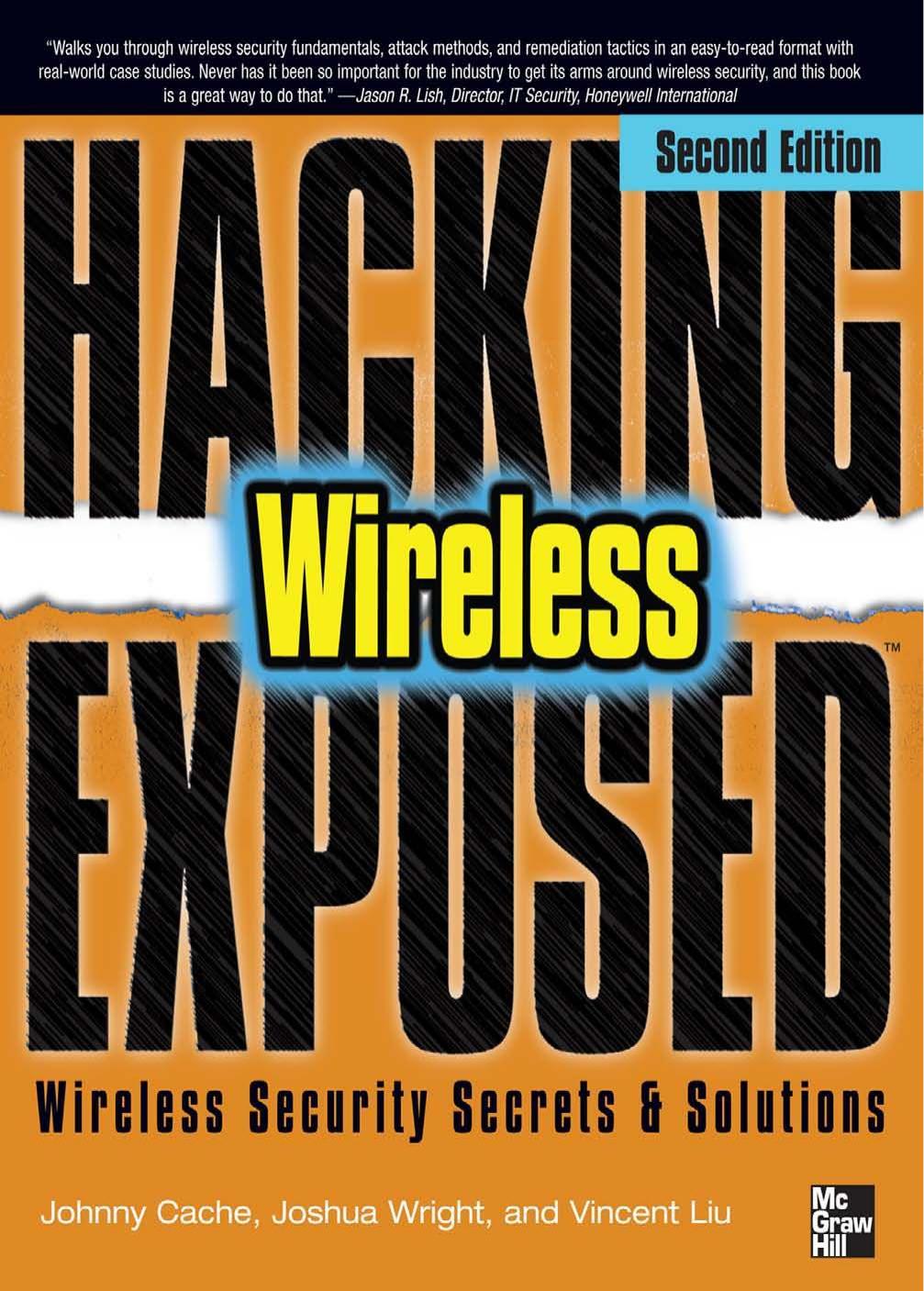 Hacking Exposed Wireless, Second Edition by Johnny Cache Joshua Wright Vincent Liu