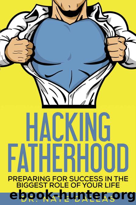 Hacking Fatherhood by Nate Dallas