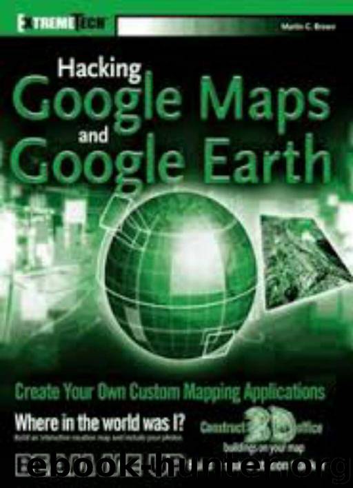 Hacking Google map and Google earth by Martin .c Brown
