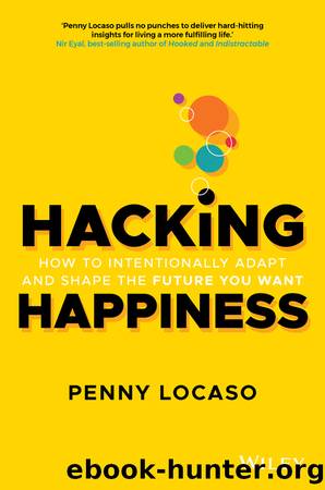 Hacking Happiness by Penny Locaso