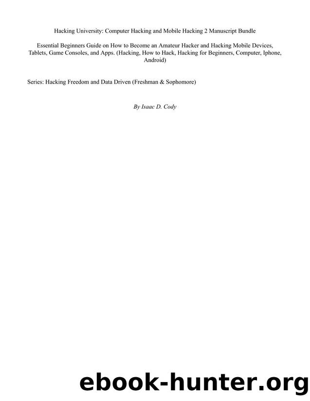 Hacking University by Isaac D. Cody