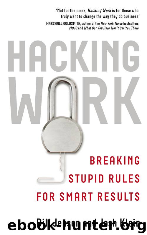 Hacking Work by Bill Jensen & Josh Klein & Bill Jensen & Josh Klein