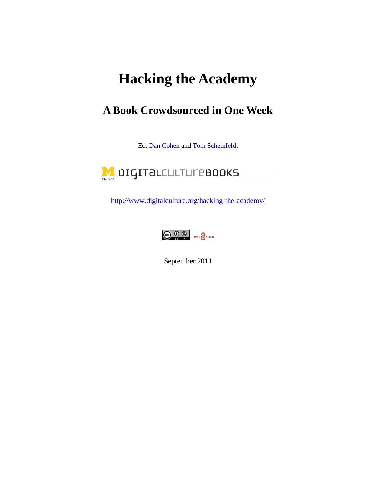 Hacking the Academy: New Approaches to Scholarship and Teaching from Digital Humanities by Daniel J. Cohen