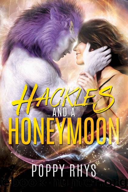 Hackles and a Honeymoon (Cursed by Kosmos) by Poppy Rhys