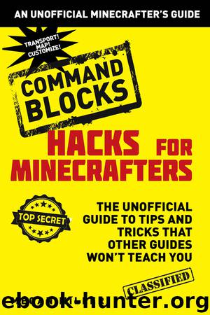 Hacks for Minecrafters by Megan Miller