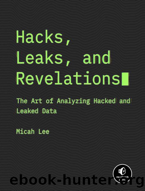 Hacks, Leaks, and Revelations by Micah Lee