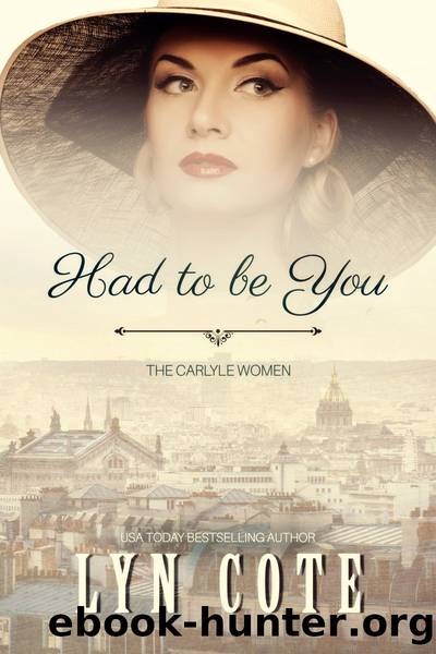 Had to Be You by Lyn Cote