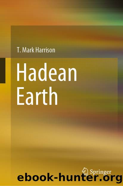 Hadean Earth by T. Mark Harrison