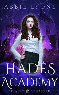 Hades Academy: Second Semester by Abbie Lyons