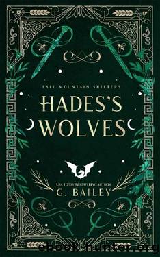 Hades's Wolves by G. Bailey