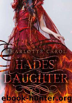 Hades’ Daughter_The War of Fate by Charlotte Carol