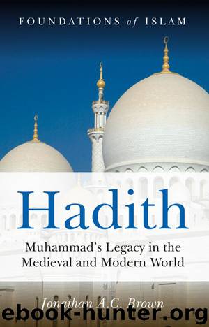 Hadith by Jonathan A.C. Brown