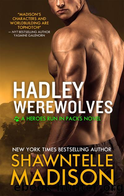 Hadley Werewolves by Shawntelle Madison