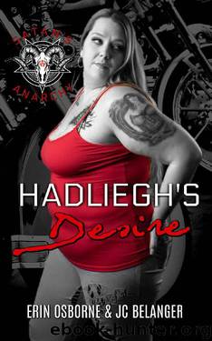 Hadliegh's Desire (Satan's Anarchy MC Book 2) by Erin Osborne & JC Belanger