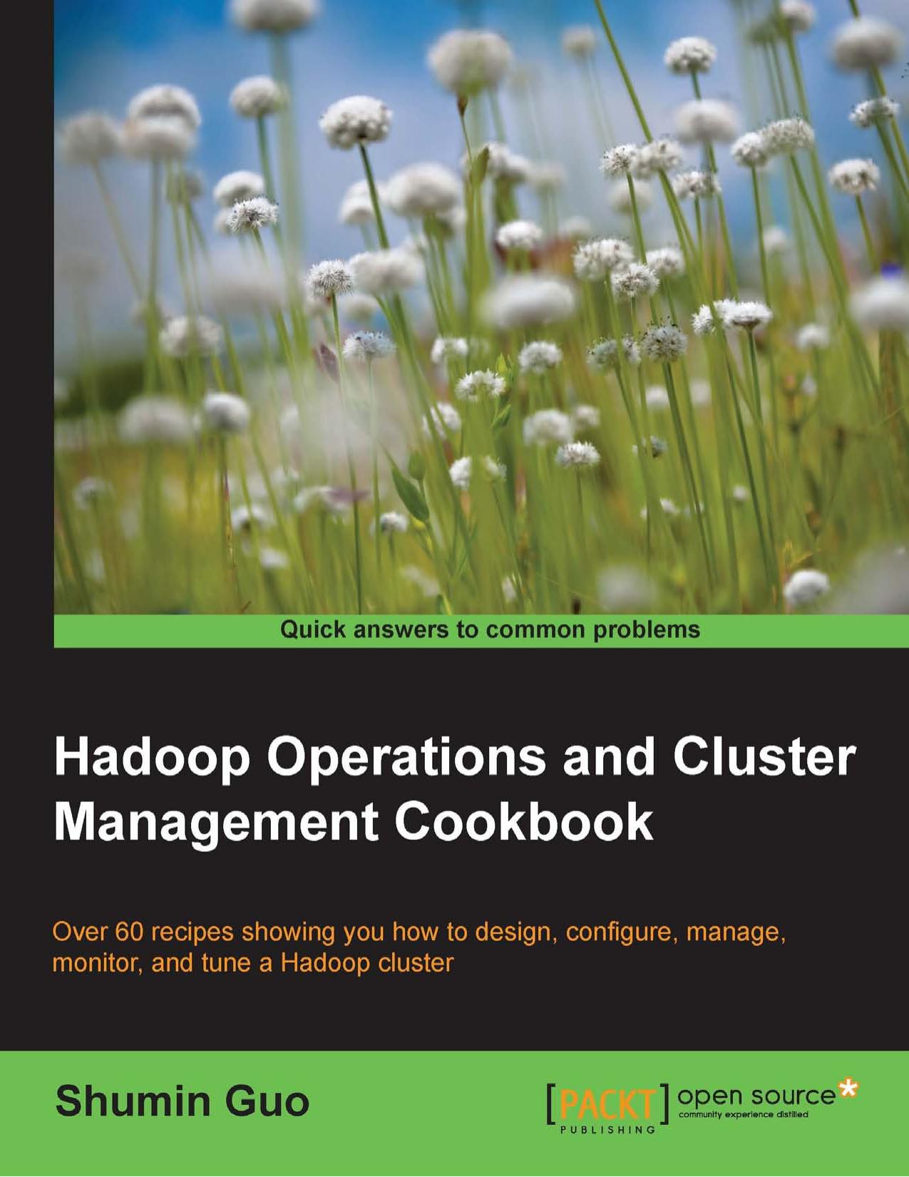 Hadoop 2.x Administration Cookbook by Unknow