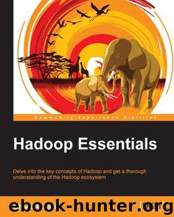 Hadoop Essentials by Achari Shiva
