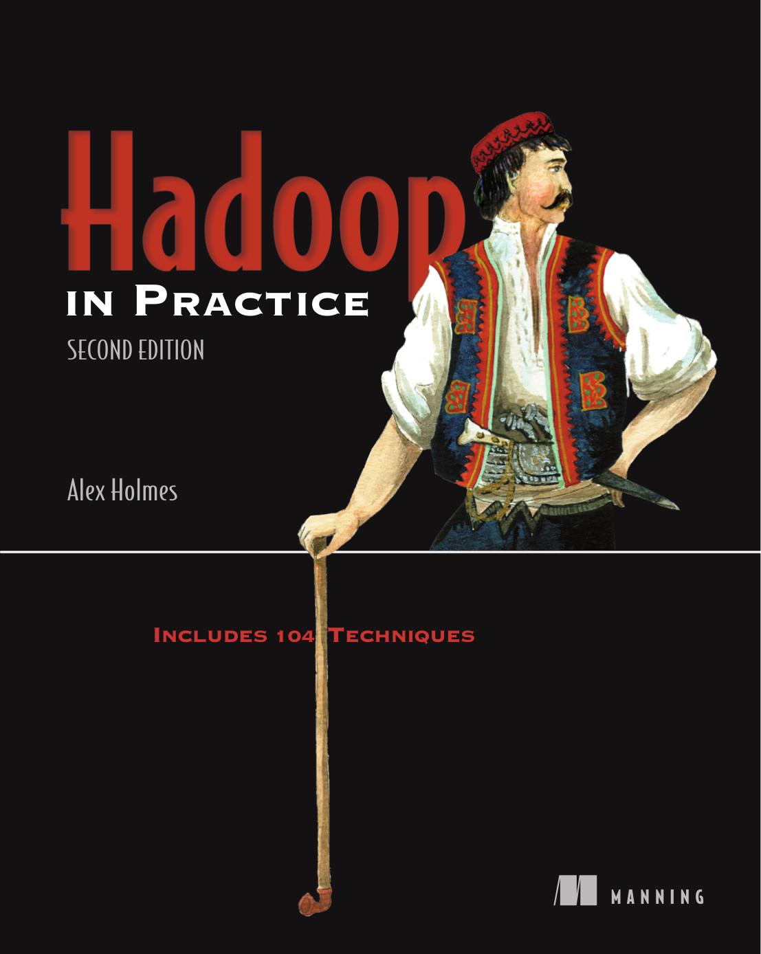 Hadoop in Practice by Alex Holmes