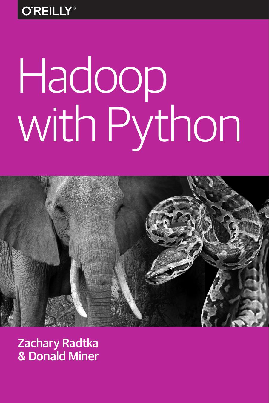 Hadoop with Python by Zachary Radtka Donald Miner