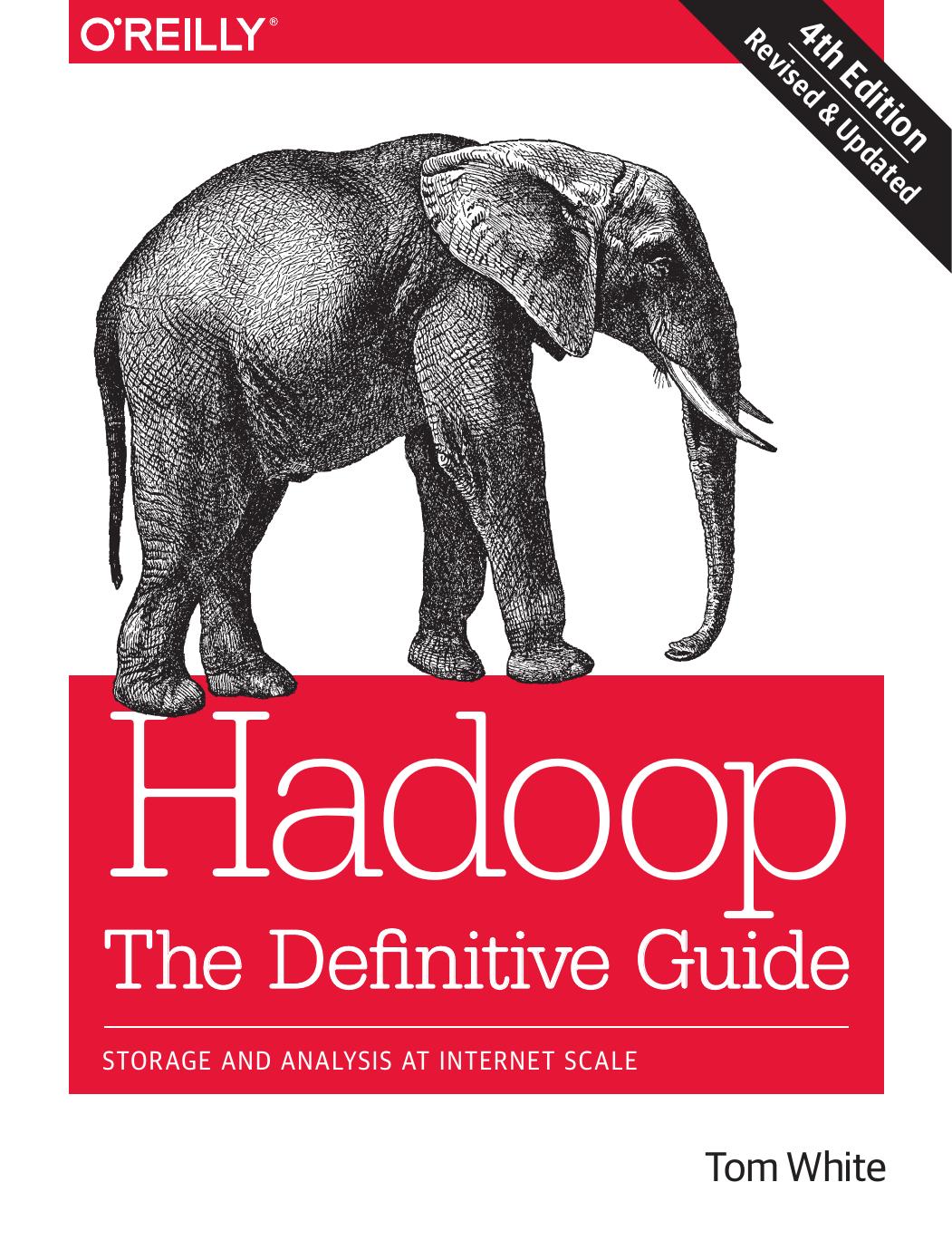 Hadoop: The Definitive Guide by Tom White