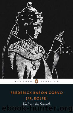 Hadrian the Seventh (Penguin Classics) by Frederick Rolfe
