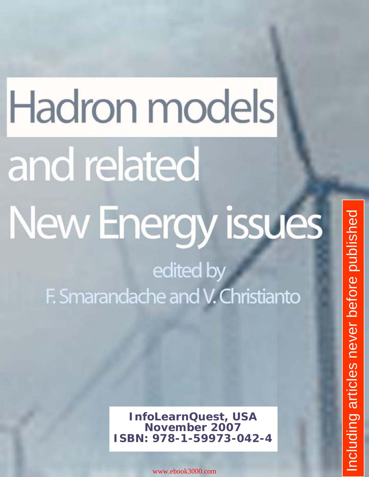 Hadron Models and related New Energy issues by Unknow