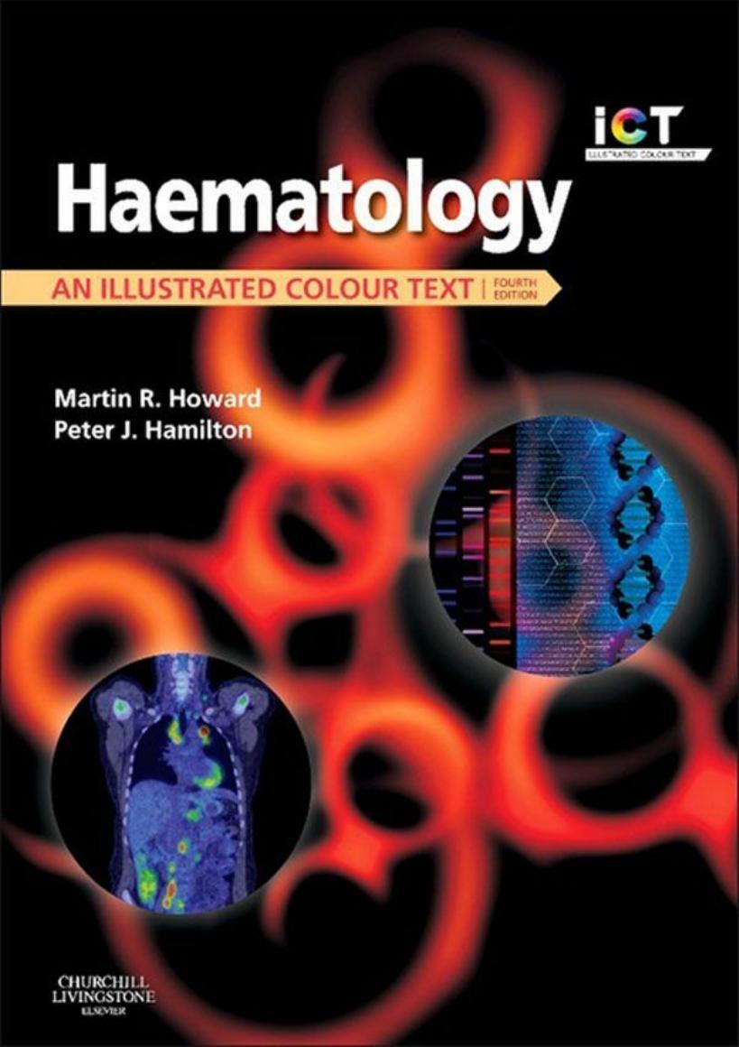 Haematology: An Illustrated Colour Text by Martin Howard Peter Hamilton