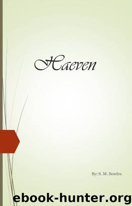 Haeven by S. M. Bowles