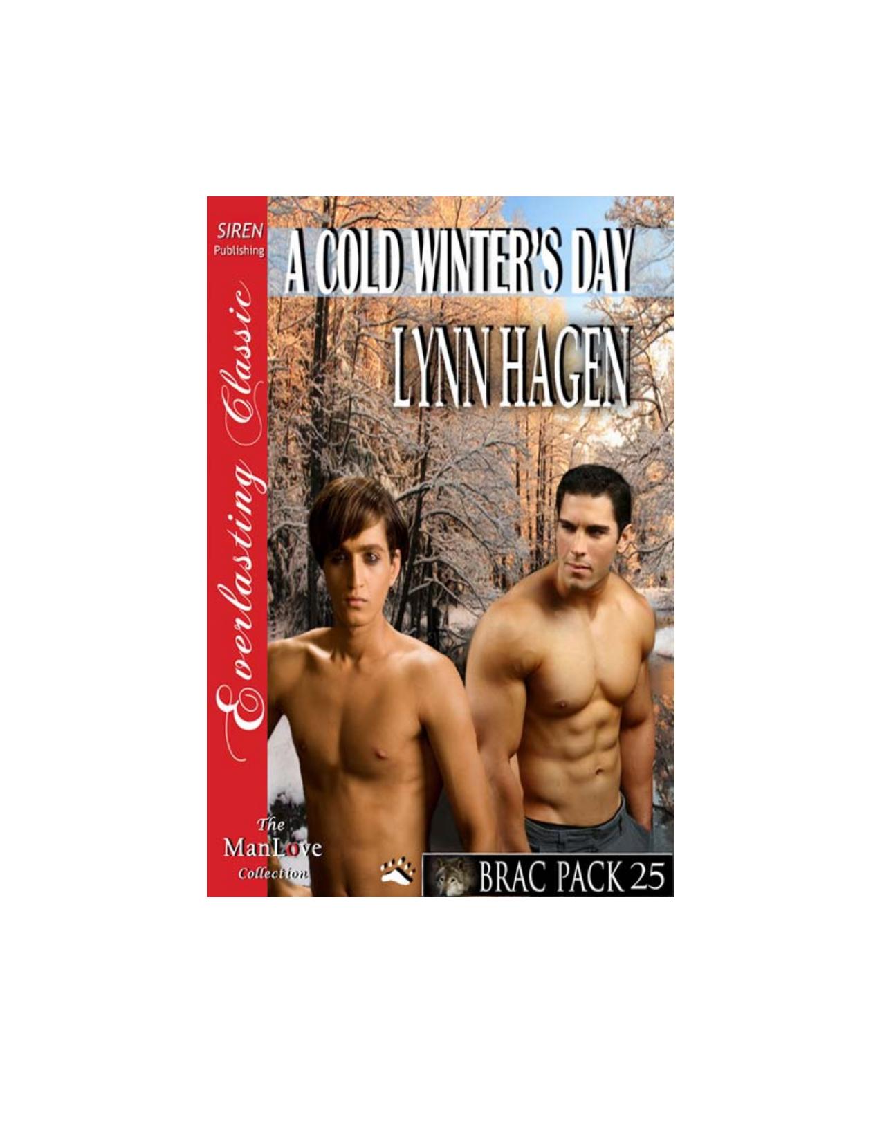 Hagen, Lynn - A Cold Winter's Day [Brac Pack 25] (Siren Publishing Everlasting Classic ManLove) by Lynn Hagen