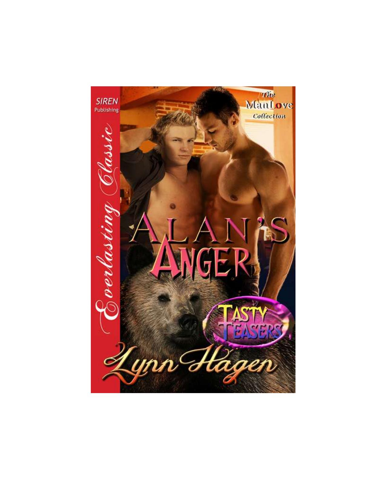 Hagen, Lynn - Alan's Anger [Tasty Teasers] (Siren Publishing Everlasting Classic ManLove) by Lynn Hagen