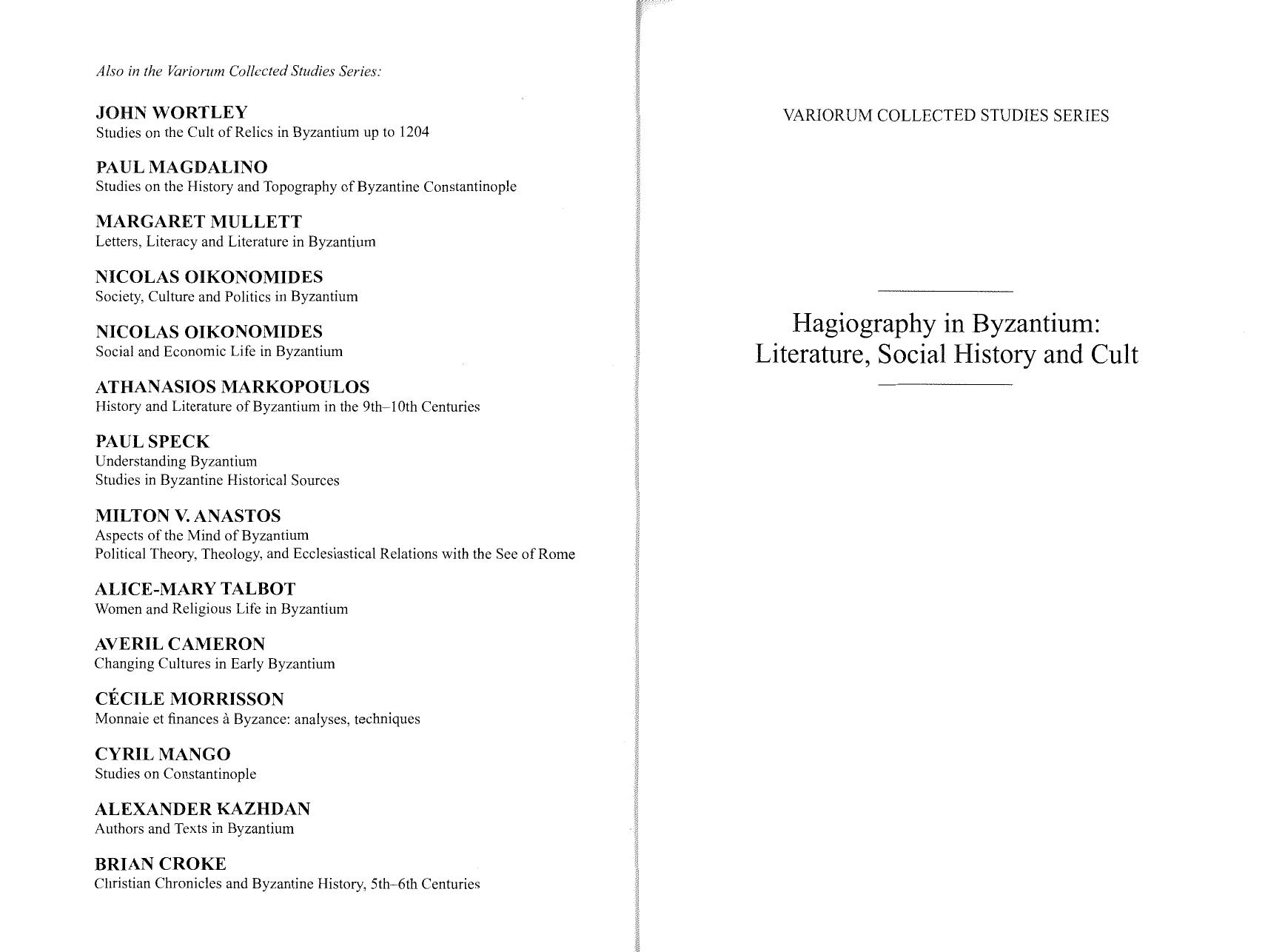 Hagiography in Byzantium: Literature, Social History and Cult by Stephanos Efthymiadis