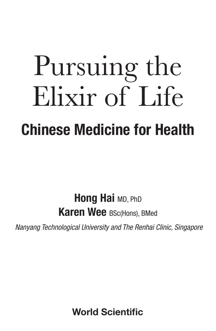 Hai Hong; Wee, Karen by Pursuing the Elixir of Life. Chinese Medicine for Health (2017)