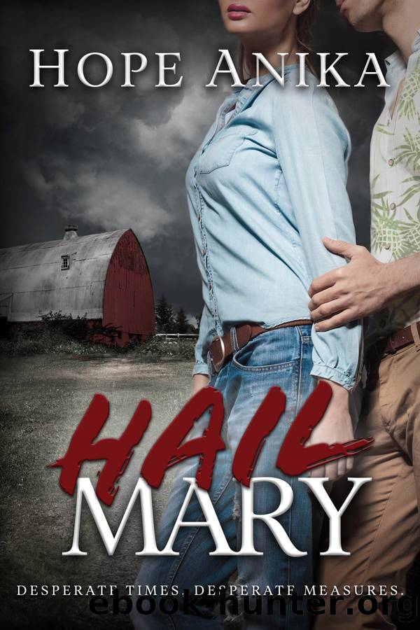 Hail Mary by Hope Anika